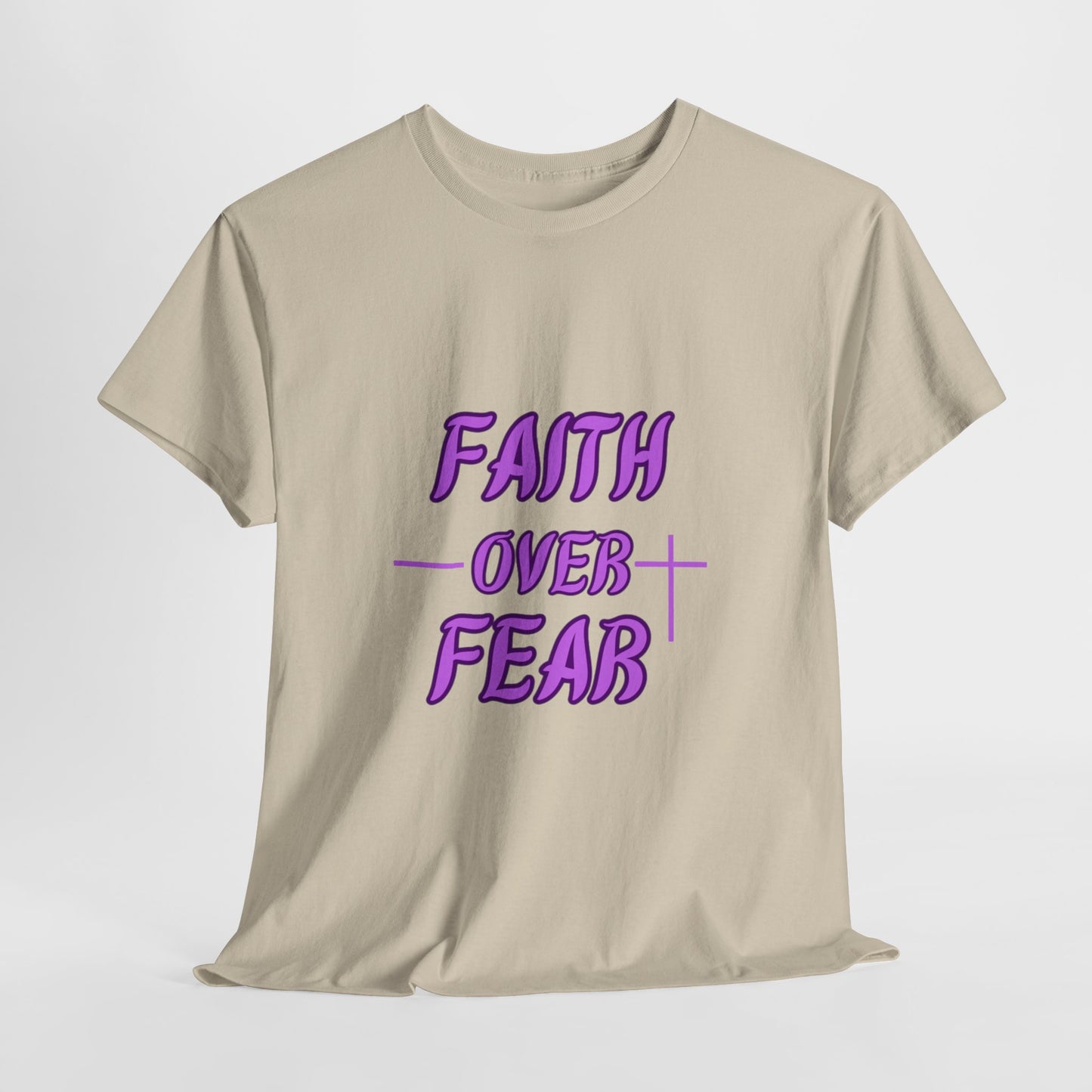 Faith over Fear Tee