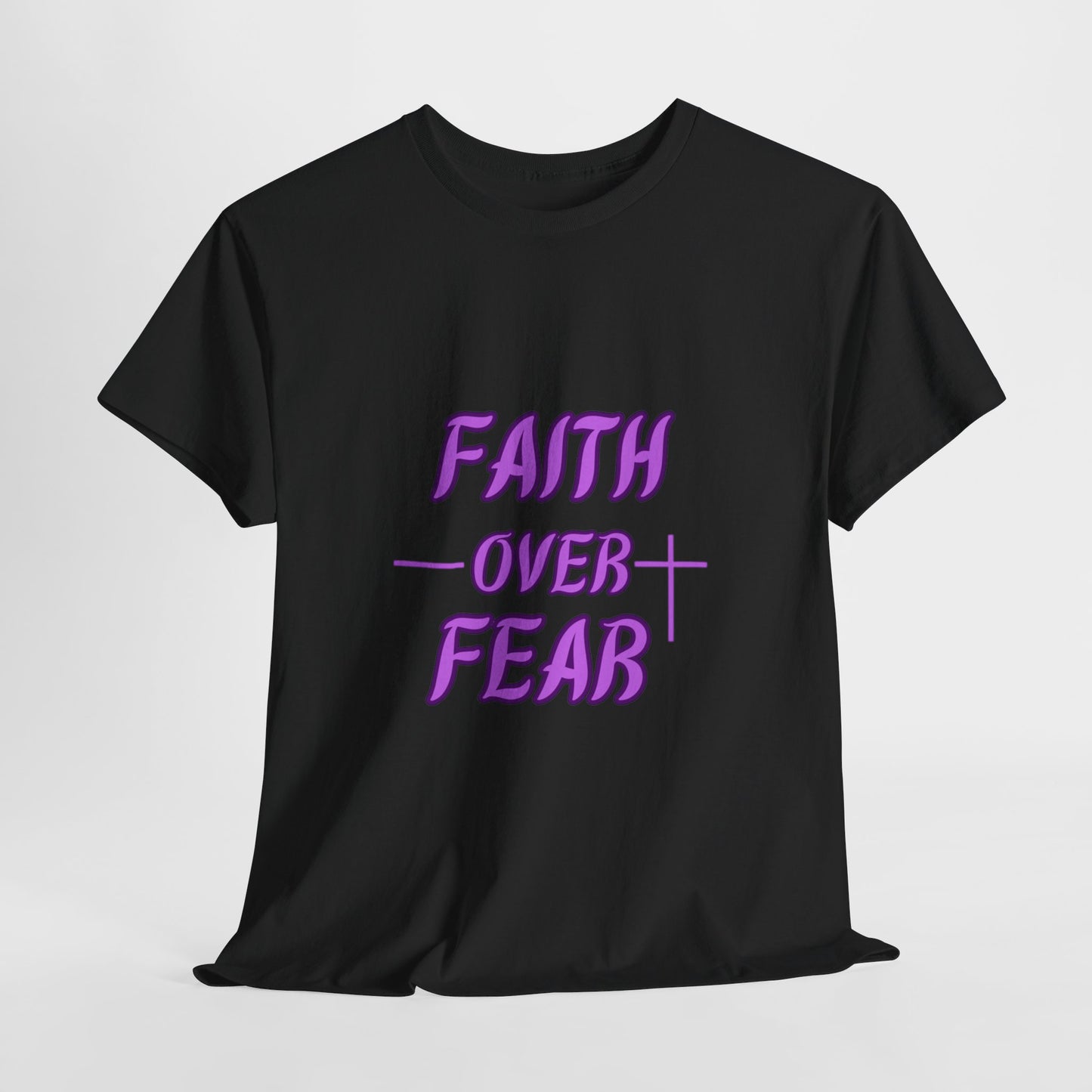 Faith over Fear Tee